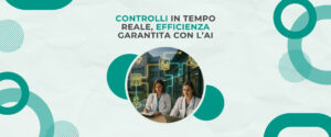 Audit in tempo reale con l’IA: ridurre rischi e inefficienze