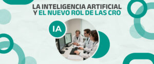 La inteligencia artificial y el nuevo rol de las CRO