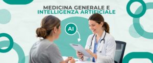 La medicina generale nell’epoca dell’intelligenza artificiale