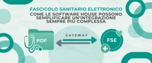 Fascicolo Sanitario Elettronico: come le software house possono semplificare un’integrazione sempre più complessa